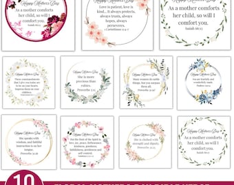 May include: Ten printable floral Mother's Day cards with Bible verses. Each card features a floral wreath with a different verse about mothers. The verses include "As a mother comforts her child, so will I comfort you." and "She is more precious than rubies."