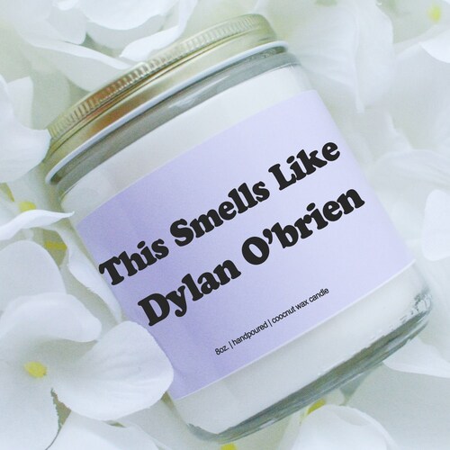 Smells Like Dylan O'brien Candle Pop Culture Gifts Etsy