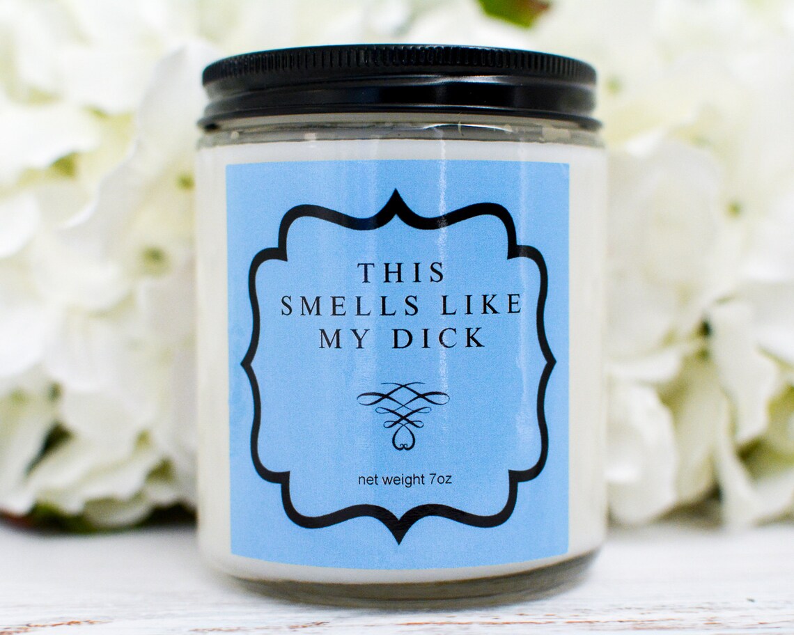 Smells Like My Dick Candle Gift for Her Funny Candle Etsy UK