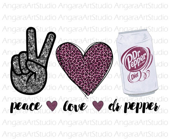 Peace Love Dr Pepper Png PNG Files for Sublimation | Etsy