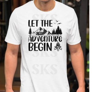Let The Adventure Begin Shirt,Vacation Shirt,Camping Shirt,Hiking Shirt,Nature Lover,Adventure Lover,t-shirt,couple vacation tee