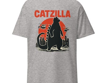 Catzilla, Cat Lovers Tee, Feline Lover Shirt, Humor Tee, Funny Sayings, Monster, Unisex classic tee