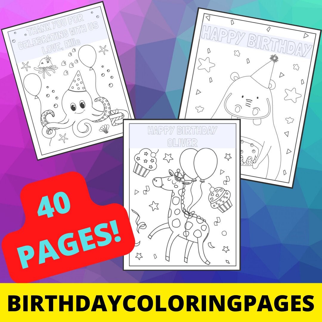 40 Printable Editable Birthday Pages | Birthday Coloring Book ...