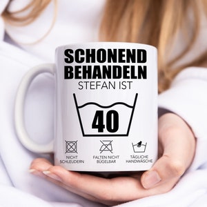Schonend Behandeln 40 Tasse personalisiert 40. Geburtstag Geschenk Mann Frau Geburtstagsgeschenk runder Geburtstag 40 Jahre
