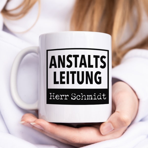 Chef Geschenk "Anstaltsleitung" Tasse Personalisiert für Chefin Abteilungsleiter Lustige Kaffeetasse für Büro Kaffeebecher mit Spruch