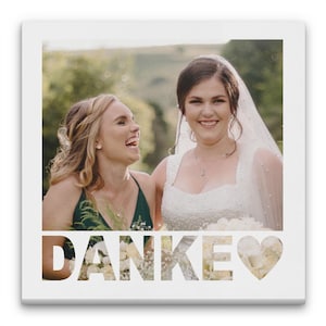 Trauzeugin Danke Geschenk Bild Mit Foto personalisiertes Dankeschön für Trauzeuginnen Fotogeschenk Leinwand (20x20 cm)