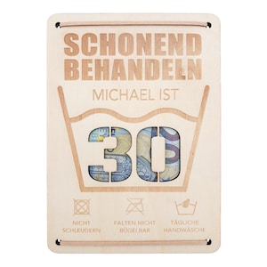 Schonend Behandeln 30. Geburtstag Geldgeschenk personalisiert Geldverpackung Verpackung Geld Geburtstagsgeschenk Geschenkkarte Holz 12x17 cm