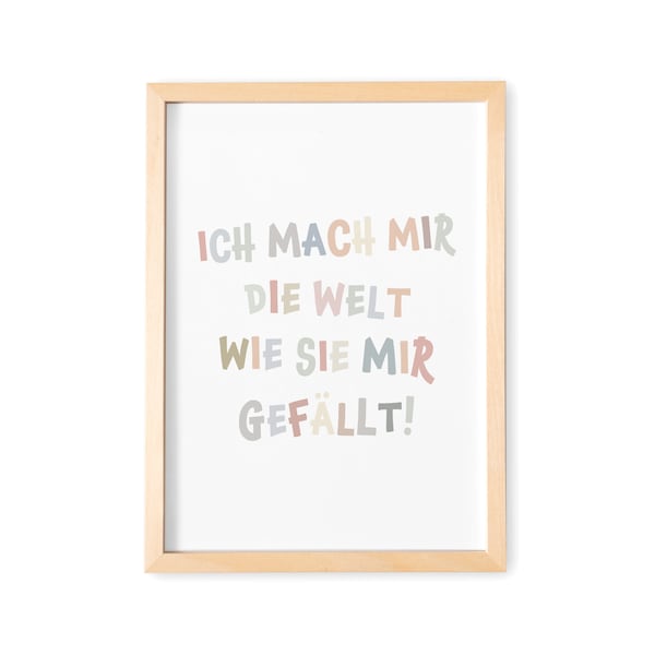 Poster Kinderzimmer Bild Deko Für Babyzimmer Ich Mach Mir Die Welt Wie Sie Mir Gefällt