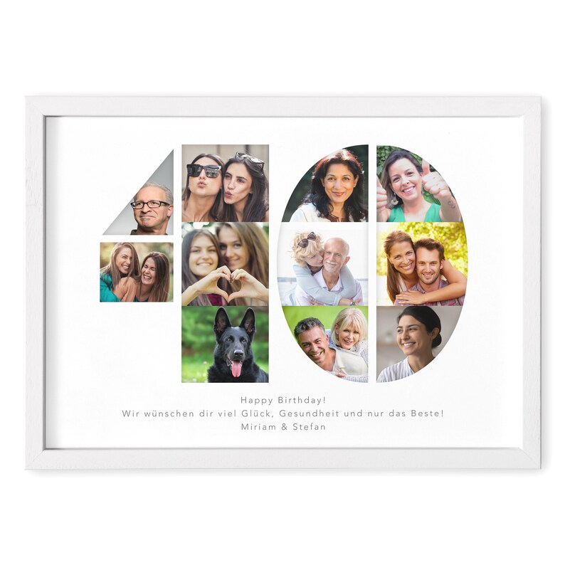May include: A white photo frame with a collage of photos arranged in the shape of the number 40. The photos are of various people, including couples, families, and friends. The text "Happy Birthday! Wir w&uuml;nschen dir viel Gl&uuml;ck, Gesundheit und nur das Beste! Miriam & Stefan" is printed below the collage.