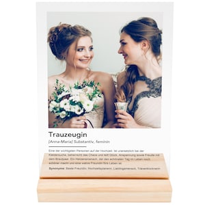 Trauzeugin Dankeschön Danke Geschenk personalisiert Acrylglas Bild mit Foto Fotogeschenk für Trauzeuginnen 20x30 cm inkl. Holzfuß