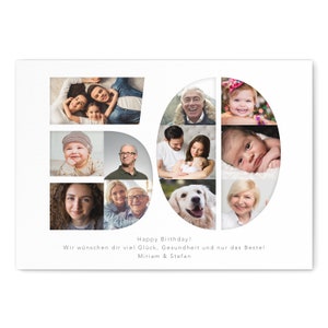 May include: A collage of family photos arranged in the shape of the number 50. The photos are of different ages and include a dog. The text "Happy Birthday! Wir w&uuml;nschen dir viel Gl&uuml;ck, Gesundheit und nur das Beste! Miriam & Stefan" is at the bottom of the collage.