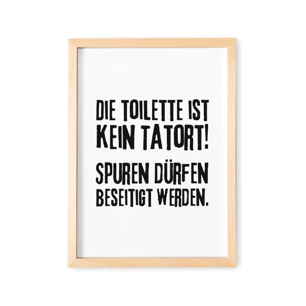 Badezimmer Deko WC Schild Die Toilette Ist Kein Tatort Poster Bild Bad