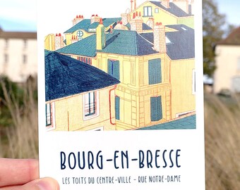 Hand-illustrated postcard of Bourg-en-Bresse: The roofs of the city center, rue Notre-Dame