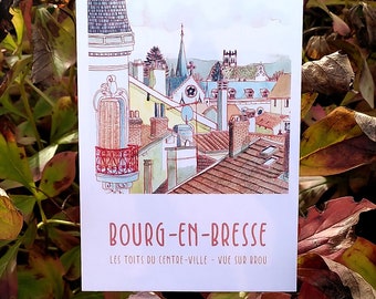 Hand-illustrated postcard of Bourg-en-Bresse: The roofs of the city center, view of Brou