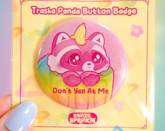 Trash Panda Button Badge – Cute Raccoon Dont Yell At Me Quote Pin Back Button – Kawaii Trash Critter Pin for Jacket, Bag, Gift or Collection