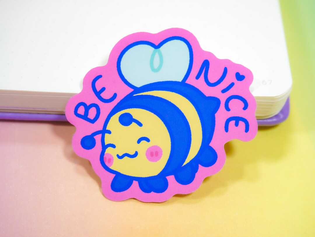 Bee Nice Pun Sticker Cute Bumble Bee Quote Stickers Kawaii Matt Pink ...