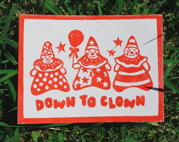 Down to Clown – 8"x6" Linocut Print – Handprinted Clown Art