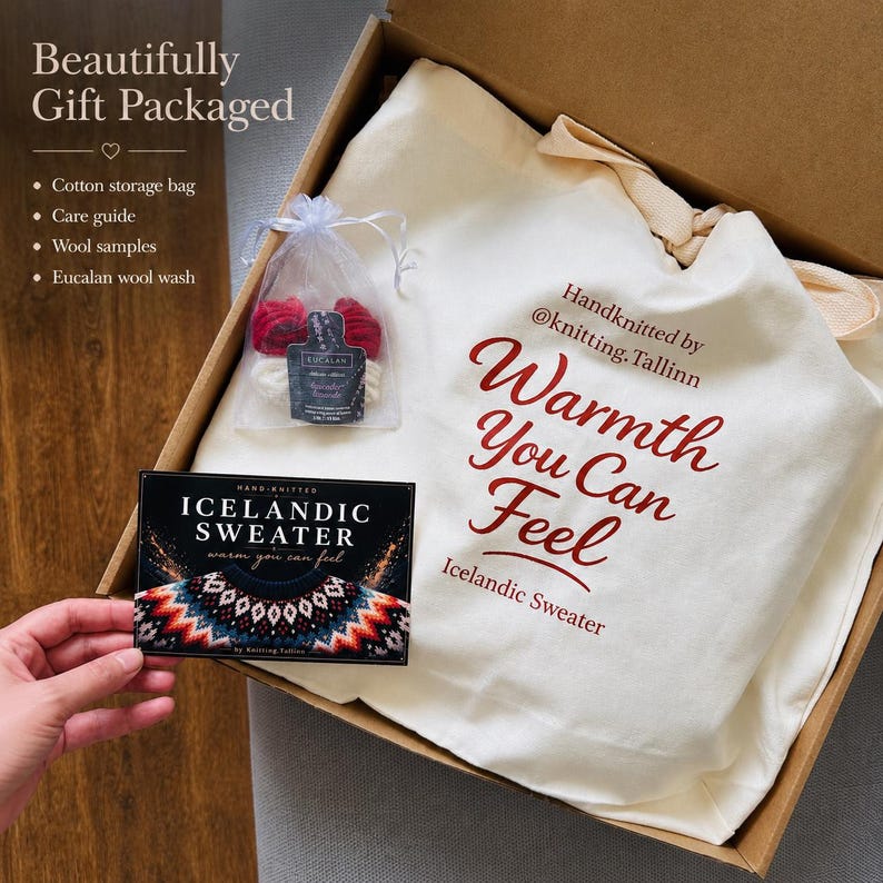 May include: A cardboard gift box containing a cream-coloured cotton storage bag with the text "Handknitted by @knitting.Tallinn Warmth You Can Feel Icelandic Sweater," a small organza pouch with wool samples and Eucalan wash, and a product card.