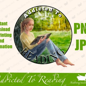 Süchtig nach Lesen PNG für Sublimation, Clipart, Buchliebhaber Clipart, Klassenzimmer Dekor, Elementar, Klassenzimmer Aufkleber, Leseanreiz