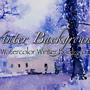 Winter Backgrounds, Winter Watercolor Backgrounds, Sweet Christmas watercolor clipart, Winter Holidays Watercolor jpg, Winter landscapes