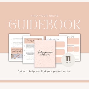 Puede incluir: Una guía rosa y blanca con el título "Find Your Niche Guidebook" y el texto "Finding your niche WORKBOOK" en la portada. La guía tiene 11 páginas y está diseñada para ayudarte a encontrar tu nicho perfecto.