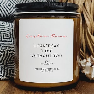 Personalized Bridesmaid Proposal Candle, Custom Bridesmaid Gift Candle, Wedding Party Candle, Gift for Bridesmaid, Candle with Name