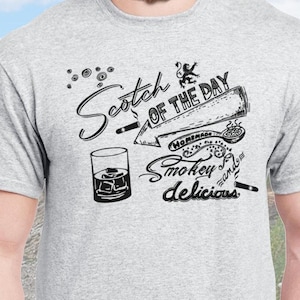 Scotch of the day tshirt, funny drinking shirt, drinkers shirt, scotch drinking gift, whiskey drinker, scotch drinker, scotch whiskey gift