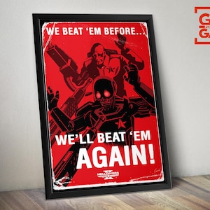 May include: Framed poster with a red background and black text that reads "WE BEAT 'EM BEFORE... WE'LL BEAT 'EM AGAIN!". The poster features illustrations of figures with weapons. The top right corner has the text "GO FOR THE GAP."