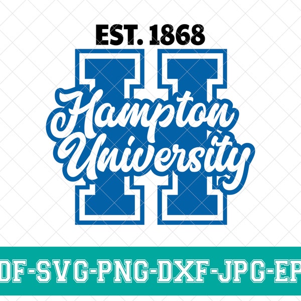 Hampton University Svg, H Svg, HU Svg, Hampton 1868 Svg, HBCU Svg, Clipart, Print Cut File, Stencil, Silhouette, dxf, png, jpg