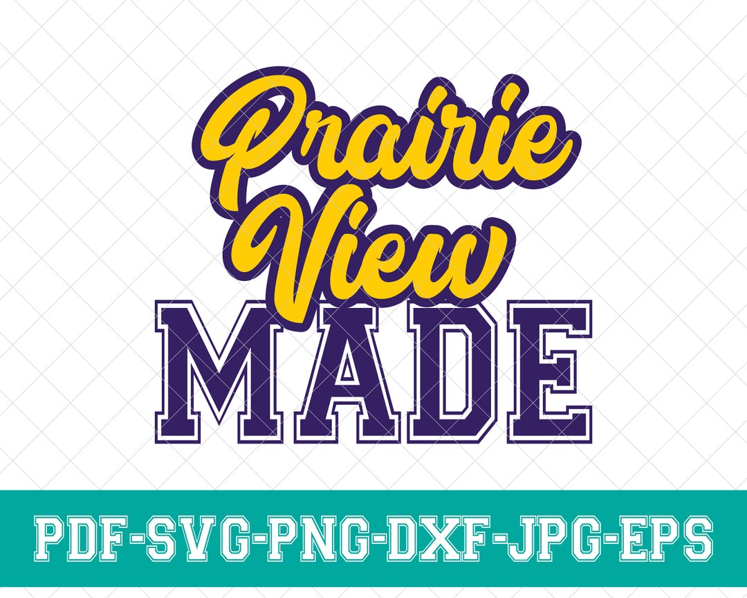 Prairie View Made Svg, PVAMU Svg, Prairie View A&M University Svg, Hbcu