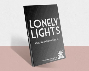 Lonely Lights: an illustrated love story | imaginative book | hand-drawn illustrations | literature | picture book | Valentine's Day gift