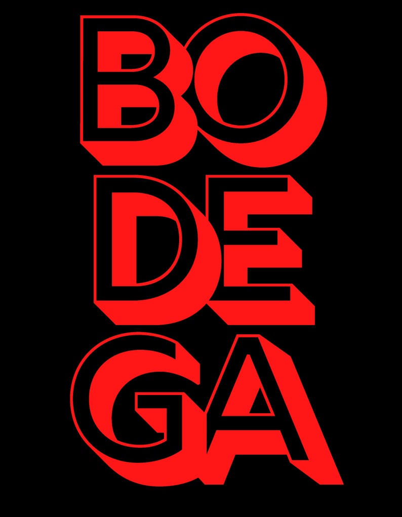 May include: Red and black stylized text that reads "BODEGA" in all caps.