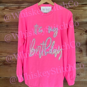Its My Birthday LONG SLEEVE Shirt sparkly glitter pink birthday shirt