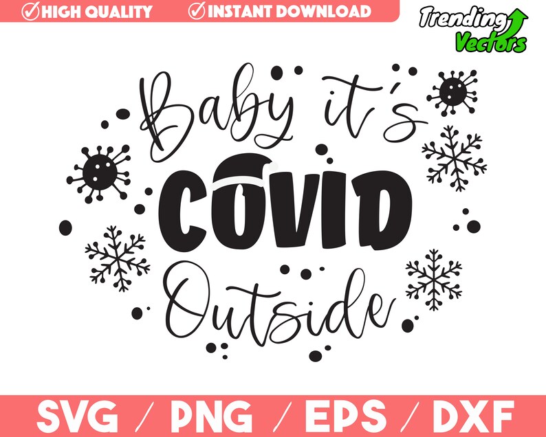 Download Baby It's Covid Outside SVG Christmas Quarantine 2020 | Etsy