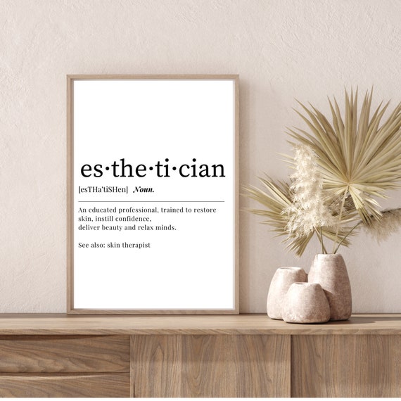 Esthetician Definition, Spa Decor, Esthetics Decor,Digital.
