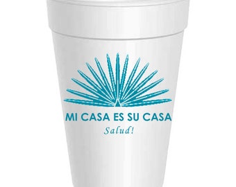 25 pack - Mi Casa Es Su Casa - 16oz Styrofoam Cups