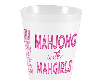 May include: A white plastic cup with the words "MAHJONG with MAH GIRLS" in bright pink. The cup also features pink Mahjong tile graphics on the side. The cup is designed for a Mahjong game night.