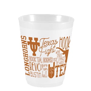 May include: White plastic cup with a brown print of the Texas Longhorns logo and the words "Hook 'em Horns!" and "Texas Fight".