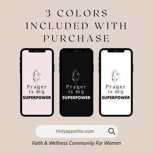 Inspirational iPhone Wallpapers | Prayer is My Superpower | Set of 3 | Christian Wallpaper, Home Screen Wallpaper | Smartphone Wallpaper