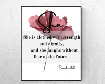 Bible Verse Print Proverbs 31:25 | Bible Verse Printable | Flower Scripture Print | Scripture Wall Prints |Digital Wall Art 8x10 11x14 16x20