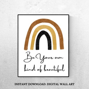 Be your own kind of beautiful digital print, Wall Art Prints, Inspirational Wall Art For Women, boho rainbow prints, Office Wall Art