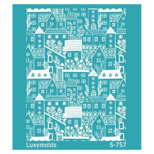 May include: A teal blue stencil with a white design of a repeating pattern of houses and flowers. The text "Luxymolds" and "S-757" is at the bottom of the stencil.
