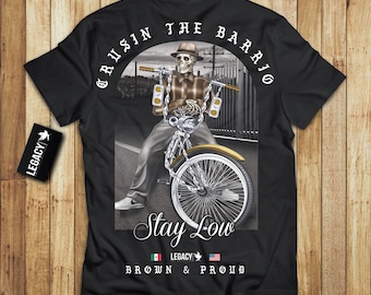 Crusin The Barrio Stay Low T-Shirt