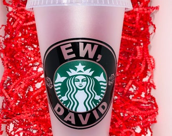 Schitt&#39;s Creek Starbucks Iced Coffee Cup | Ew David | Alexis | Rose | TV show | Oh My God | Rose Apothecary