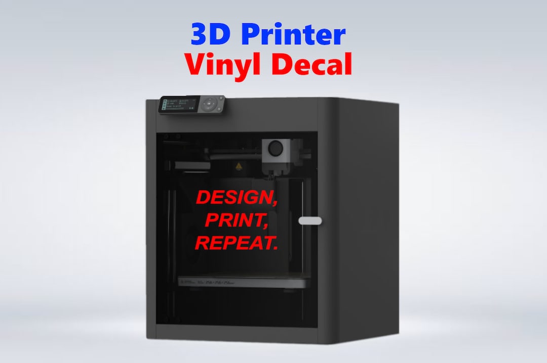 Vinyl Decal for 3D Printers 