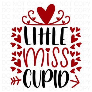 Little Miss Cupid | PNG Design | Trendy PNG | Digital Files | Instant Download | PNG For Shirts | Tote Bags | Digital Sticker