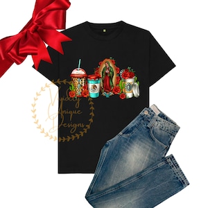 Virgen de Guadalupe Shirt, Virgencita coffee shirt, Virgen de Guadalupe, Our lady of Guadalupe shirt, Our lady of Guadalupe Coffee shirt