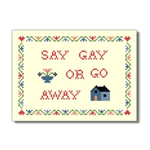 Say Gay, Snarky, Cross Stitch Pattern, PDF File, Diversity, Pride, Family