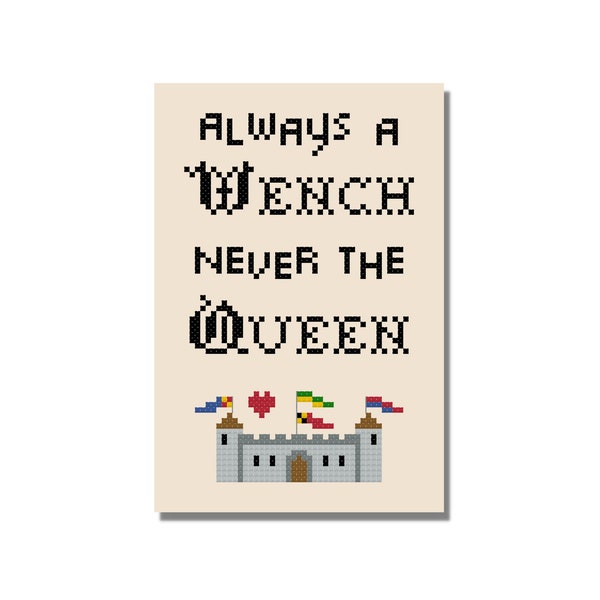 Wench, Renaissance Festival, Funny, Funny Cross Stitch Pattern, PDF Pattern, RenFest, Faire, Queen