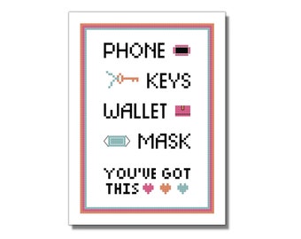 Phone, Keys, Pep Talk, Cross Stitch Pattern, PDF, Mask, You've Got This